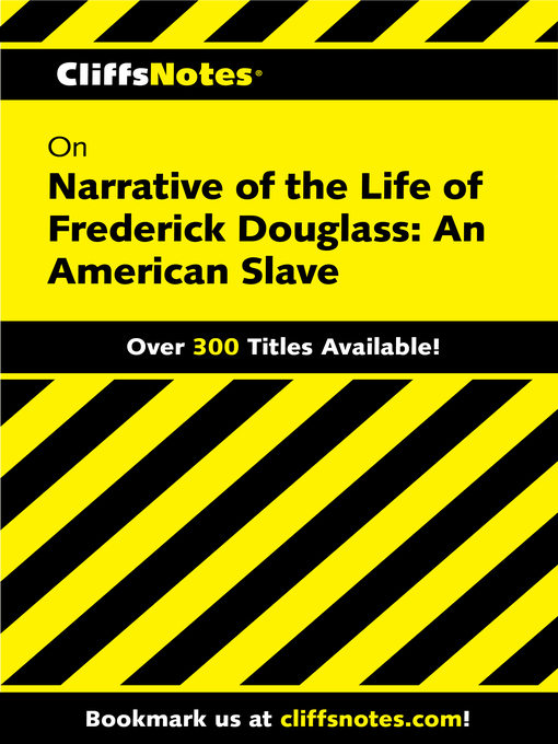 Title details for CliffsNotes on Douglass' Narrative of the Life of Frederick Douglass by John Chua - Available